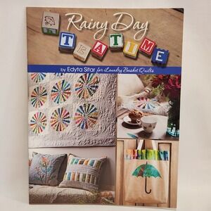 Rainy Day Teatime‎ Edyta Sitar Laundry Basket Quilts Pattern Book